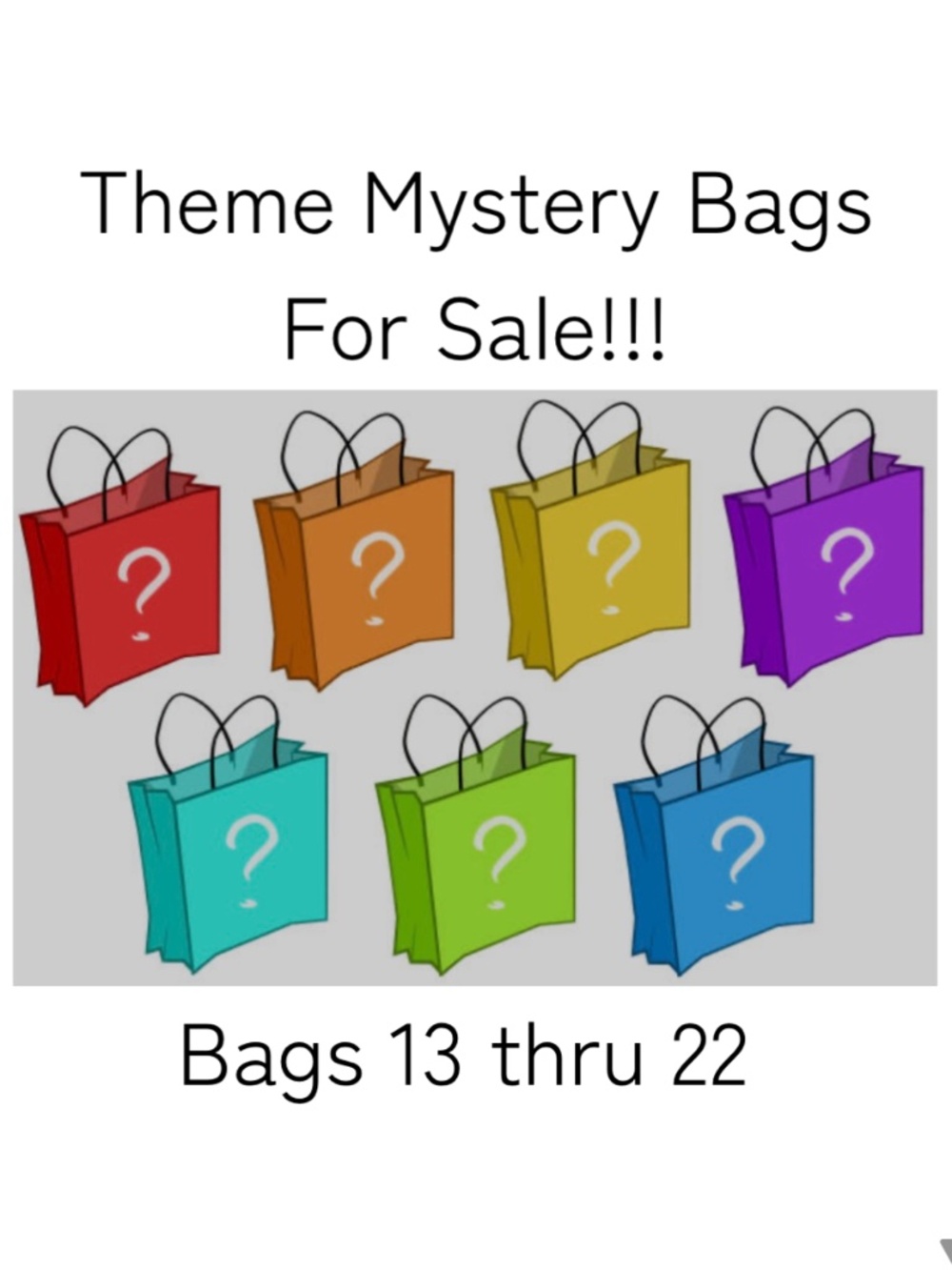 Theme Mystery Bags For Sale!!! Bags 1 thru 12!